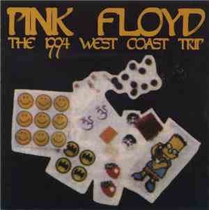 Pink Floyd - The 1994 West Coast Trip