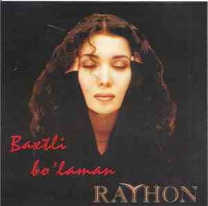 Rayhon - Baxtli Bo'laman