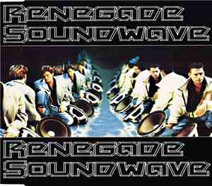 Renegade Soundwave - Renegade Soundwave