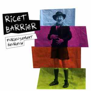 Ricet Barrier - Furieusement Heureux