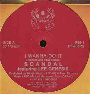 Scandal  Featuring Lee Genesis - I Wanna Do It