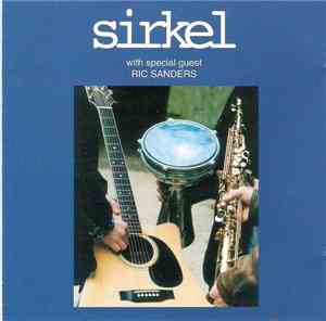 Sirkel With Special Guest Ric Sanders - Sirkel
