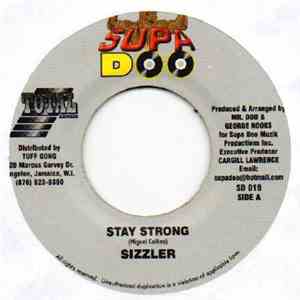 Sizzla / Lisa More - Stay Strong / Some Gal