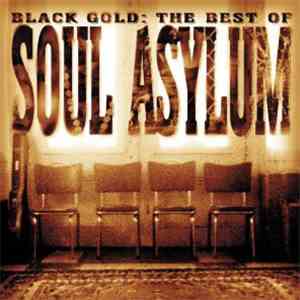 Soul Asylum  - Black Gold  The Best Of