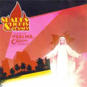 Sparks, Lights & Flames - Vegas Psalms, Casino Hymns