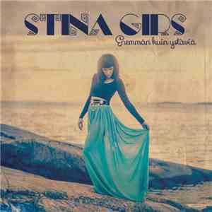 Stina Girs - Enemmän Kuin Ystäviä