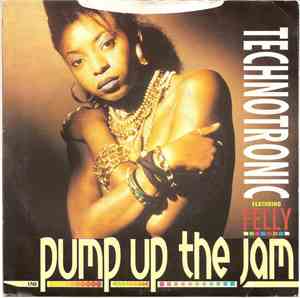 Technotronic Featuring Felly - Pump Up The Jam