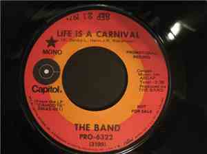 The Band - Life Is A Carnival