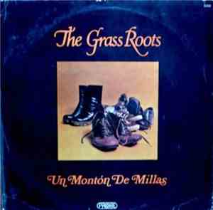 The Grass Roots - Un Montón De Millas
