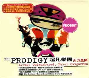 The Prodigy - Always Outnumbered, Never Outgunned