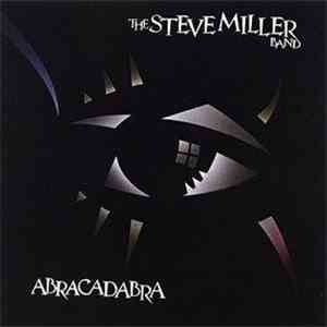 The Steve Miller Band - Abracadabra