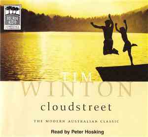 Tim Winton Read By Peter Hosking - Cloudstreet