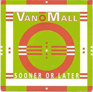 Van O'Mall - Sooner Or Later