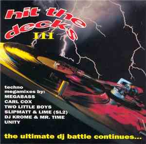 Various - Hit The Decks III - The Ultimate DJ Battle Continues...