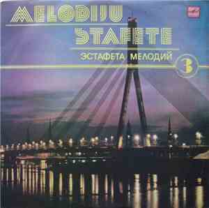 Various - Melodiju Stafete 3
