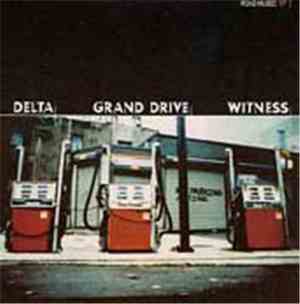 Witness / Grand Drive / Delta  - Road Music EP
