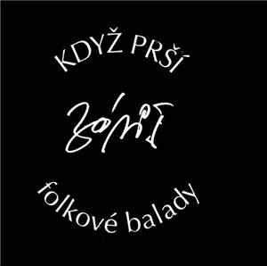 Záviš - Když Prší (Folkové Balady)
