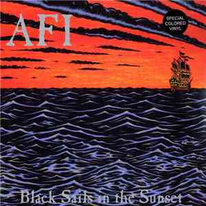 AFI - Black Sails In The Sunset