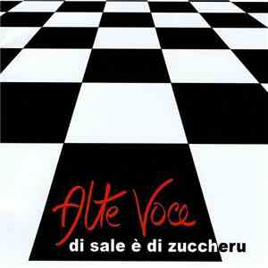 Alte Voce - Di Sale È Di Zuccheru
