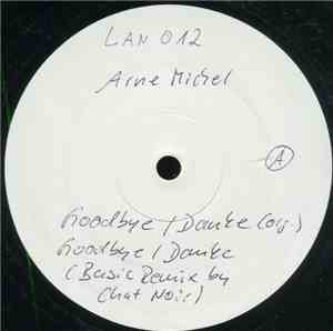Arne Michel - Danke, Goodbye