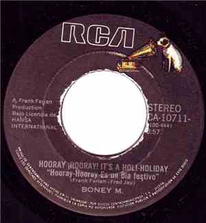 Boney M. - Hooray! Hooray! It's A Holi-Holiday
