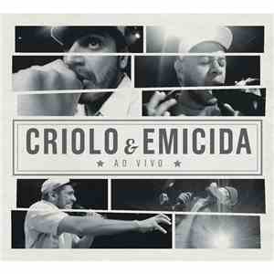 Criolo & Emicida - Ao Vivo
