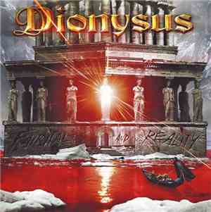 Dionysus  - Fairytales And Reality