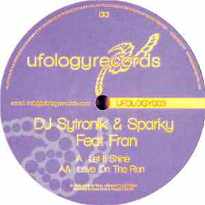 DJ Sytronik & Sparky  Feat. Fran - Let It Shine / Love On The Run