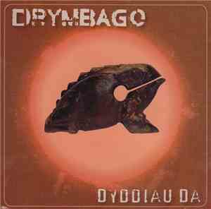 Drymbago - Dyddiau Da