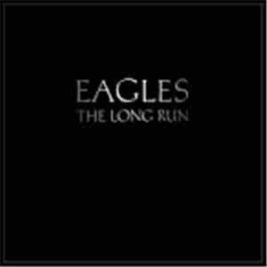Eagles - The Long Run
