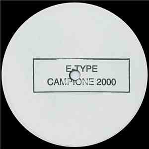E-Type - Campione 2000