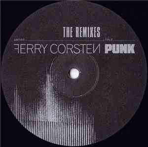 Ferry Corsten - Punk (The Remixes)