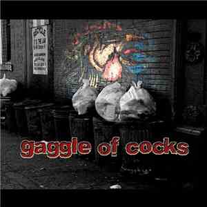Gaggle Of Cocks - American Trash