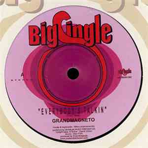 Grandmagneto / Blundetto - Everybody's Talkin / Echoes Of My Mind Everybody ...