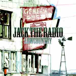 Jack The Radio - Lowcountry