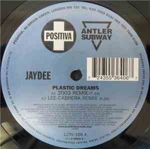 Jaydee - Plastic Dreams