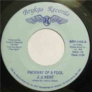 J.J. Kent - Pathway Of A Fool