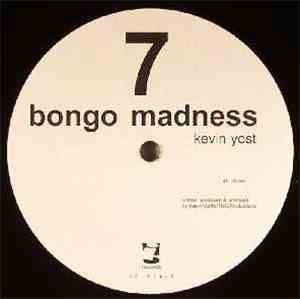 Kevin Yost - Bongo Madness 7