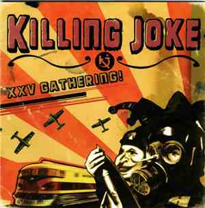 Killing Joke - XXV Gathering : Let Us Prey