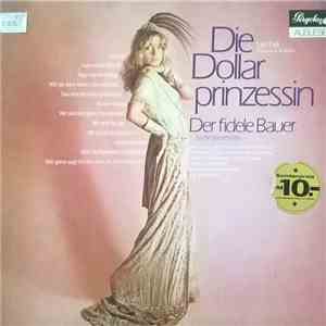 Leo Fall - Die Dollarprinzessin / Der Fidele Bauer