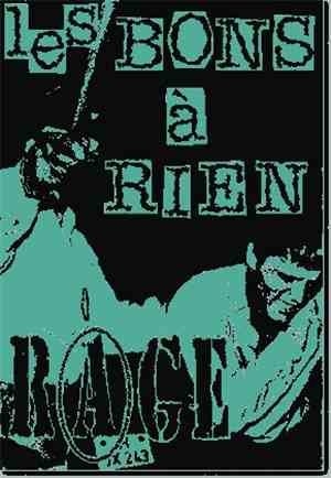 Les Bons A Rien - La Rage