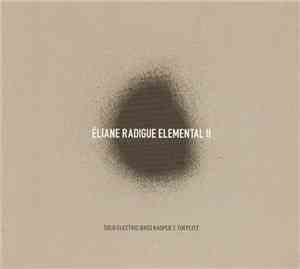 Éliane Radigue, Kasper T. Toeplitz - Elemental II