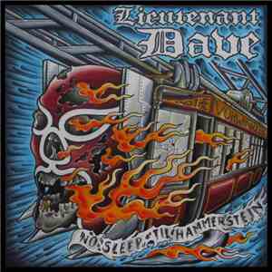 Lieutenant Dave & The Vohwinkels - No Sleep 'Til Hammerstein