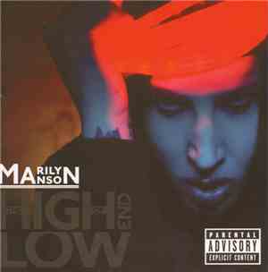 Marilyn Manson - The High End Of Low