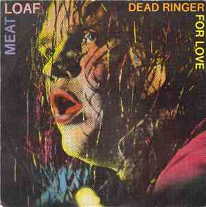 Meat Loaf - Dead Ringer For Love