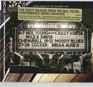 Neil Young & Crazy Horse - Live At The Fillmore East