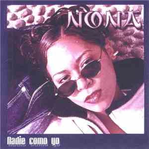 Nona  - Nadie Como Yo