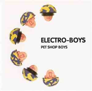 Pet Shop Boys - Electro-Boys