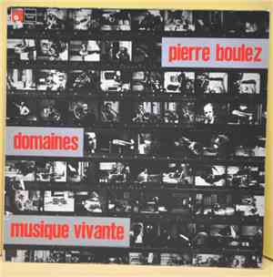 Pierre Boulez - Musique Vivante, Diego Masson - Domaines