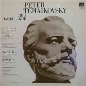 Pyotr Ilyich Tchaikovsky, Alexander Dmitriev  - Suite No. 4 In G Major, Op. ...